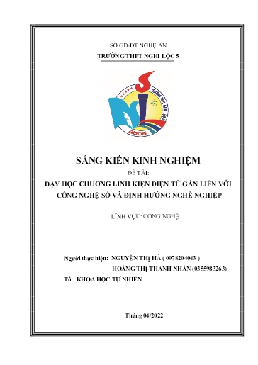SKKN Dạy học chương Linh kiện điện tử gắn liền với công nghệ số và định hướng nghề nghiệp tại Trường THPT Nghi Lộc 5