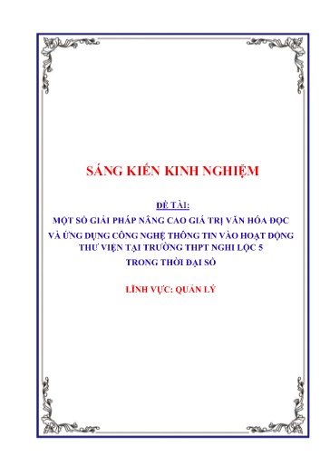 SKKN Một số giải pháp nâng cao giá trị văn hóa đọc và ứng dụng công nghệ thông tin vào hoạt động thư viện tại Trường THPT Nghi Lộc 5 trong thời đại số