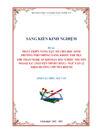 SKKN Phát triển năng lực số cho học sinh Trường Phổ thông Năng khiếu Thể dục Thể thao Nghệ An khi dạy bài “Chiếc thuyền ngoài xa” (Nguyễn Minh Châu) - Ngữ văn 12 theo hướng chuyển đổi số