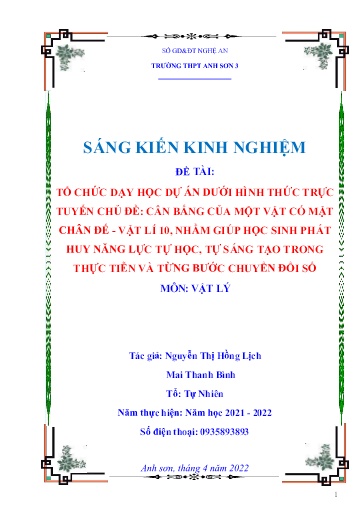 SKKN Tổ chức dạy học dự án dưới hình thức trực tuyến Chủ đề: Cân bằng của một vật có mặt chân đế - Vật lí 10, nhằm giúp HS phát huy năng lực tự học, tự sáng tạo trong thực tiễn và từng bước chuyển đổi số