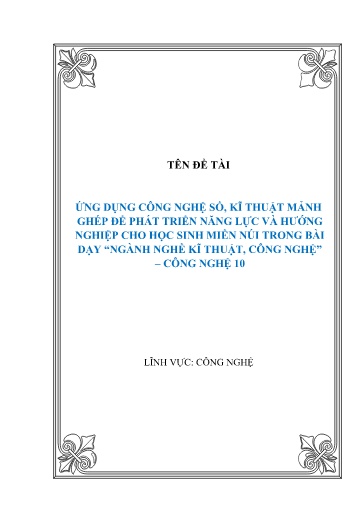 SKKN Ứng dụng công nghệ số, kĩ thuật mảnh ghép để phát triển năng lực và hướng nghiệp cho học sinh miền núi trong bài dạy “Ngành nghề kĩ thuật, Công nghệ” – Công nghệ 10
